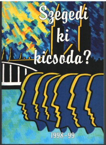 Dlusztus Imre - Szegedi ki kicsoda?1998-99