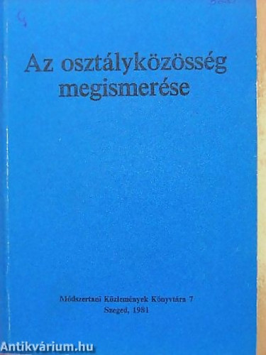 Az oszt�lyk�z�ss�g megismer�se