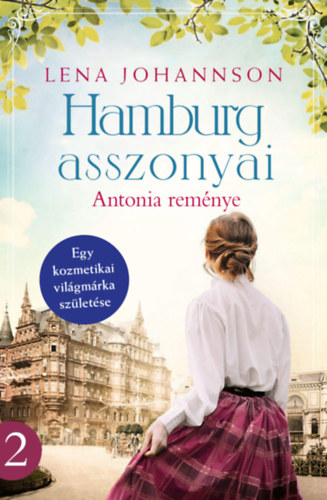 Lena Johannson - Hamburg asszonyai - Antonia remnye