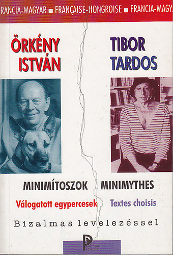 rkny Istvn; Tardos Tibor - Minimtoszok / Minimythes: Vlogatott egypercesek / Textes Choisis