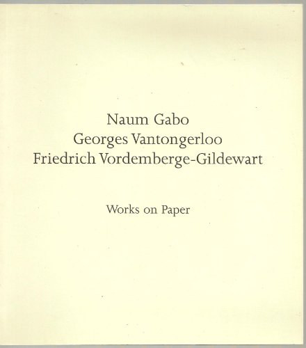 Naum Gabo, Georges Vantongerloo, Friedrich Vordemberge-Gildewart - Works on Paper