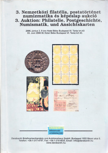 3. Darabanth Auktion - Nemzetkzi filatlia, postatrtnet, numizmatika s kpeslap aukci