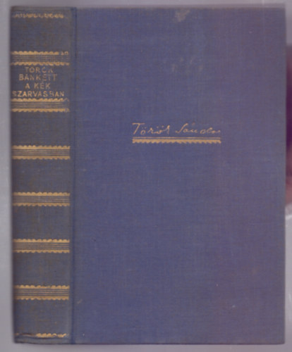 Trk Sndor - Bankett a Kk Szarvasban (Regny - Franklin-Trsulat)