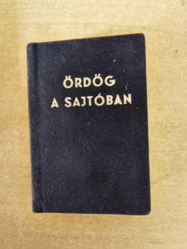 Varga András (szerk.) - Ördög a sajtóban