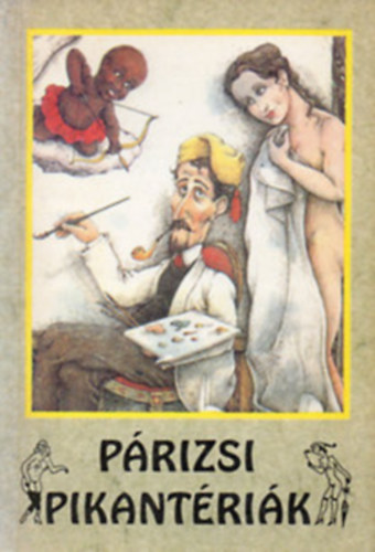 Ged�nyi Mih�lyn�  (szerkeszt�) - P�rizsi pikant�ri�k