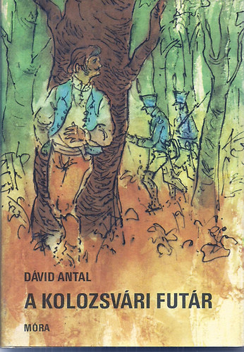 D�vid Antal - A kolozsv�ri fut�r