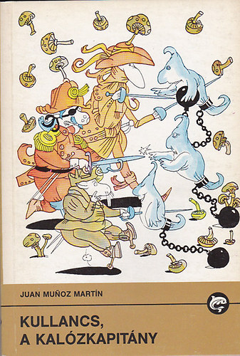 Kullancs, a kal�zkapit�ny - B�ni bar�t meg a csacsi