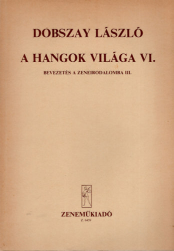 Doboszay Lszl - A hangok vilga VI.