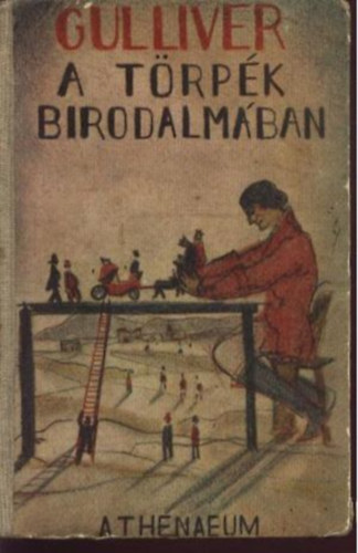 Swift - Gulliver a t�rp�k birodalm�ban