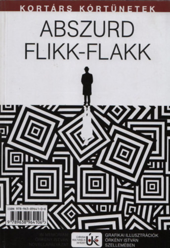 Egyperces �vsz�zad - Abszurd flikk-flakk (Kort�rs k�rt�netek)