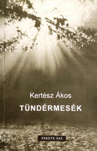 Kert�sz �kos - T�nd�rmes�k