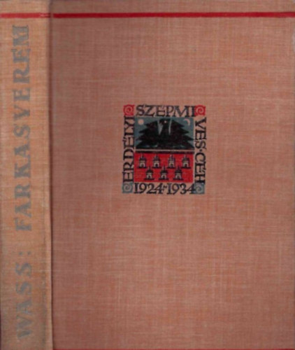 Wass Albert - Farkasverem