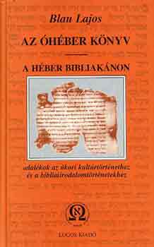 Blau Lajos - Az hber knyv-A hber bibliaknon