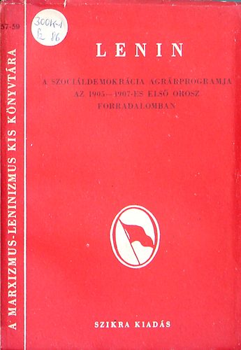 Lenin - A szocildemokrcia agrrprogramja az 1905-1907 els orosz forr.