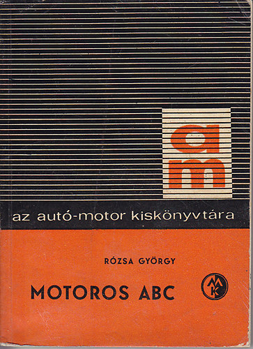 R�zsa Gy�rgy - Motoros ABC