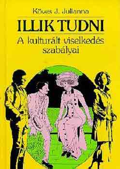 Kves J. Julianna - Illik tudni