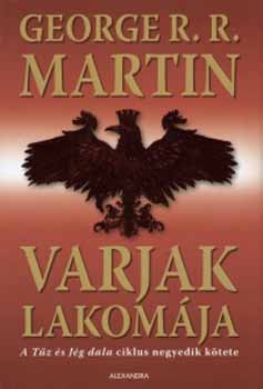 George R. R. Martin - Varjak lakomja