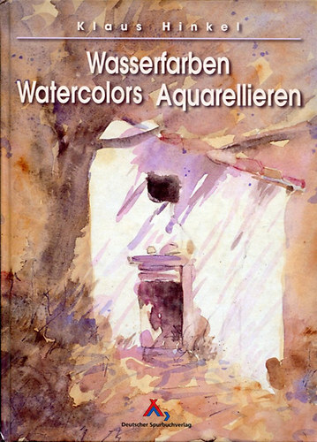 Klaus Hinkel - Wasserfarben, Watercolors, Aquarellieren