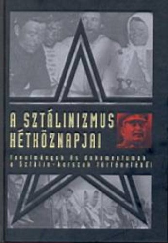 Krausz Tams - A sztlinizmus htkznapjai NT-53377