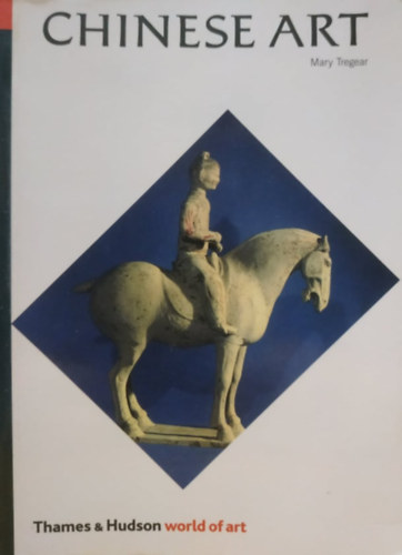 Mary Tregear - Chinese art (World of art)