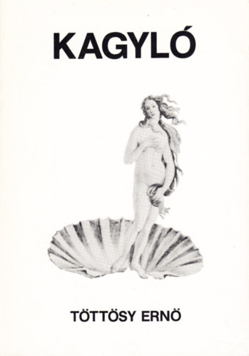 T�tt�sy Ern� - Kagyl�