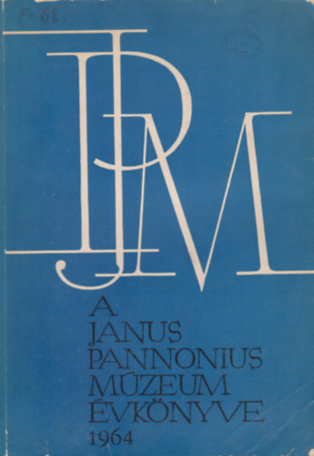 A Janus Pannonius M�zeum �vk�nyve 1964