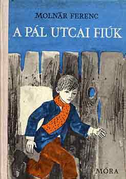 Molnr Ferenc - A Pl utcai fik