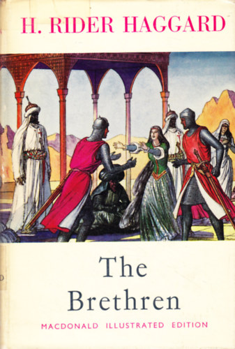 H. Rider Haggard - The Brethren