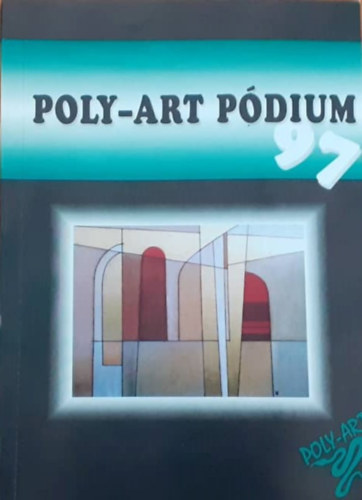 Somfai István - Poly-Art pódium 97