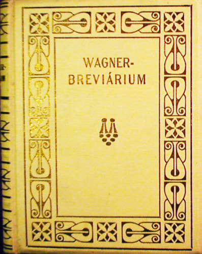 Molnr Antal  (szerk.) - Wagner-brevirium I-II.