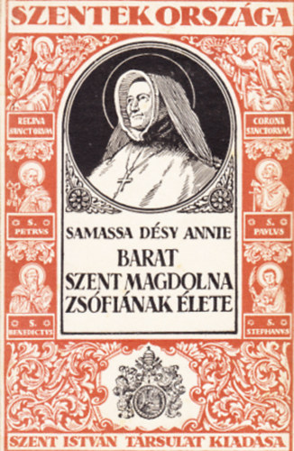 Samassa Dsy Annie - Barat Szent Magdolna Zsfinak lete