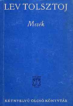 Lev Tolsztoj - Mes�k (Tolsztoj)