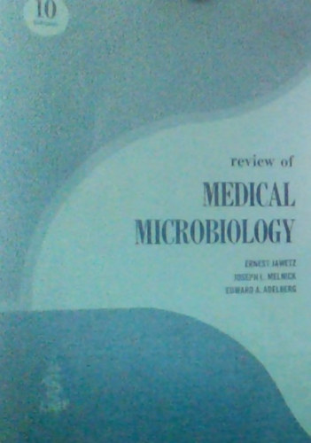 Joseph L. Melnick, Edward A. Adelberg Ernest Jawetz - review of medical microbiology