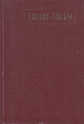 Andics Erzs�bet - 1848-1849 (Tanulm�nyok)