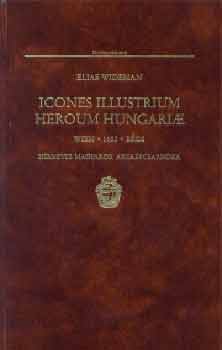 Elias Wideman - Icones Illustrium Heroum Hungariae
