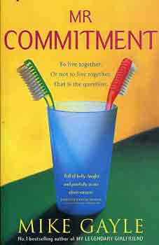 Mike Gayle - Mr Commitment
