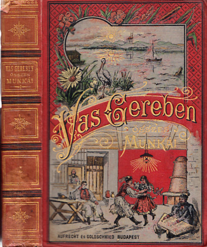 Vas Gereben - Egy alisp�n- magyar korrajz (Vas Gereben �sszes munk�i V. k�tet)