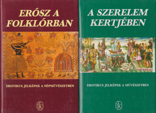 Szepes Erika Hoppl Mihly - Ersz a folklrban + A szerelem kertjben (2 db)