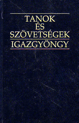 Tanok és szövetségek - Igazgyöngy