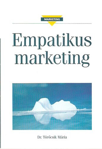Dr. Trcsik Mria - Empatikus marketing