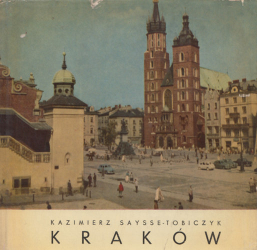 Kazimierz Saysse-T�biczyk - KRAK�W