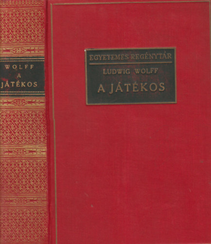 Ludwig Wolff - A jtkos (Wolff)