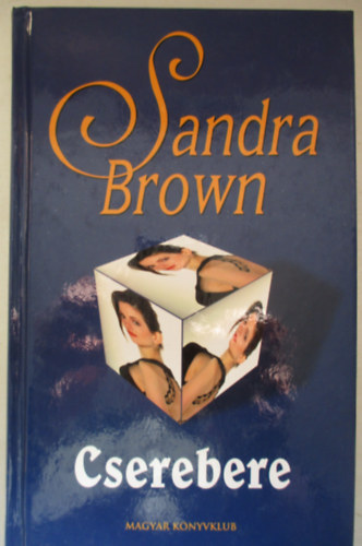 Sandra Brown - Cserebere