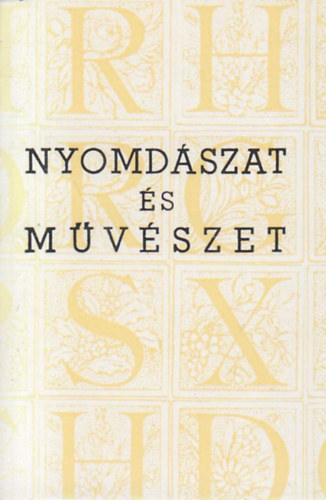 Farkas Gábor (szerk.) - Nyomdászat és művészet (minikönyv)