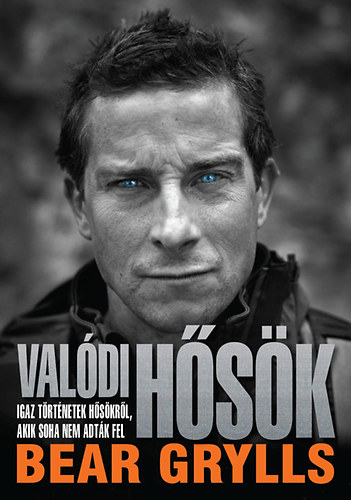 Bear Grylls - Valdi hsk