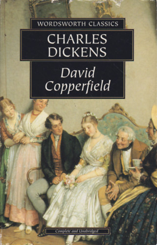 Charles Dickens - David Copperfield