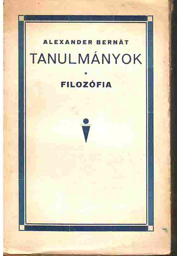 Alexander Bernt - Tanulmnyok-filozfia