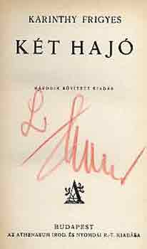 Karinthy Frigyes - K�t haj�