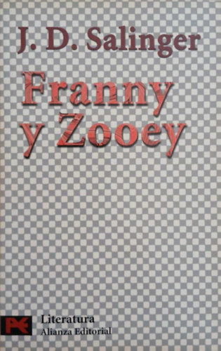 J. D. Salinger - Franny y Zooey