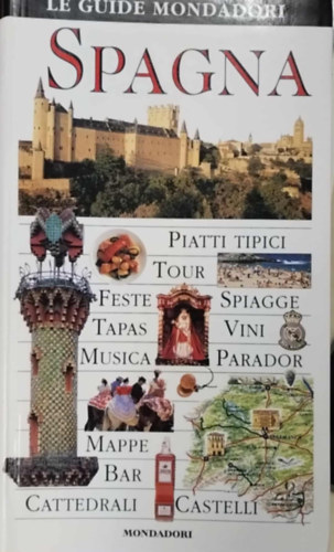Spagna (Le Guide Mondadori)